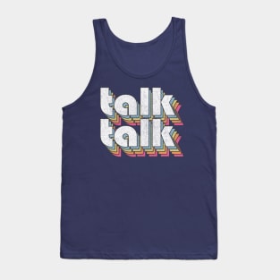 Talk Talk / 80s Music Fan Design Tank Top